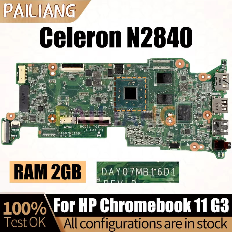DAY07MB16D1 for  Chromebook 11 G3 Laptop Motherboard SR1YJ Celeron N2840 2GB RAM Notebook Mainboard Full Tested