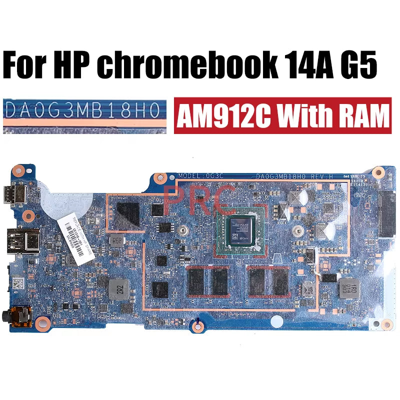 DA0G3MB18H0 for  Chromebook 14A G5 14-Db Laptop Motherboard AM912C A4-9102C with RAM L51319-001 32G SSD Notebook Mainboard